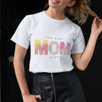 Womens The Best Mom Ever T-Shirt - SJB-DIAMOND ELITES