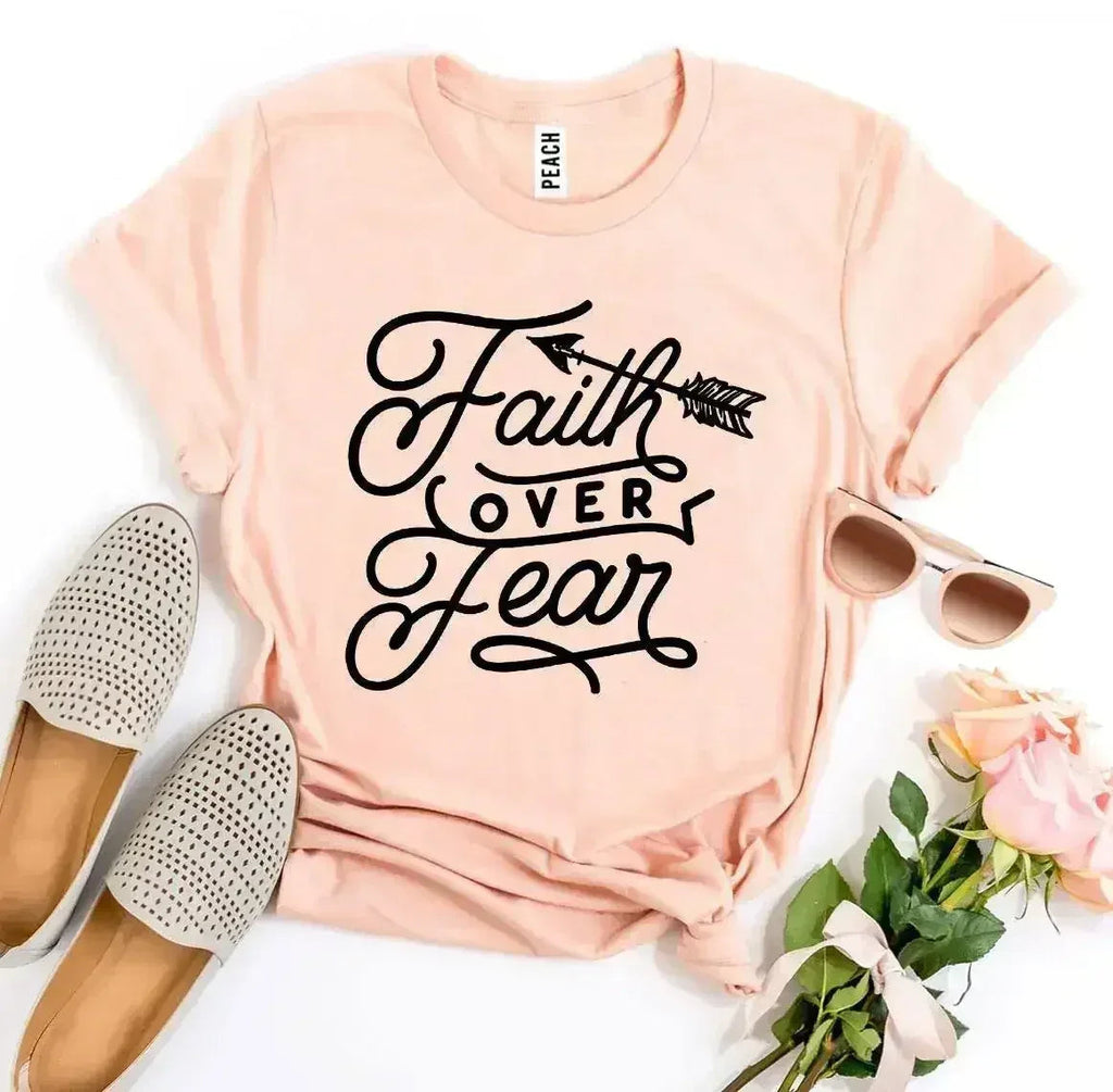 Faith Over Fear T-shirt - SJB-DIAMOND ELITES