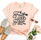 Faith Over Fear T-shirt - SJB-DIAMOND ELITES