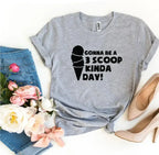 Gonna Be a 3 Scoop Kinda Day! T-shirt - SJB-DIAMOND ELITES