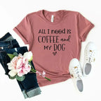 All I Need Is Coffee And My Dog Printed T-Shirt - SJB-DIAMOND ELITES