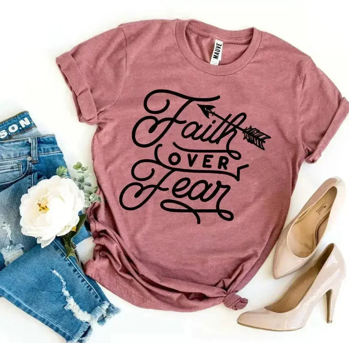 Faith Over Fear T-shirt - SJB-DIAMOND ELITES
