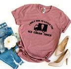 I Only Run To Catch The Ice Cream Truck T-shirt - SJB-DIAMOND ELITES