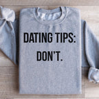Dating tips Sweatshirt Peachy Sunday