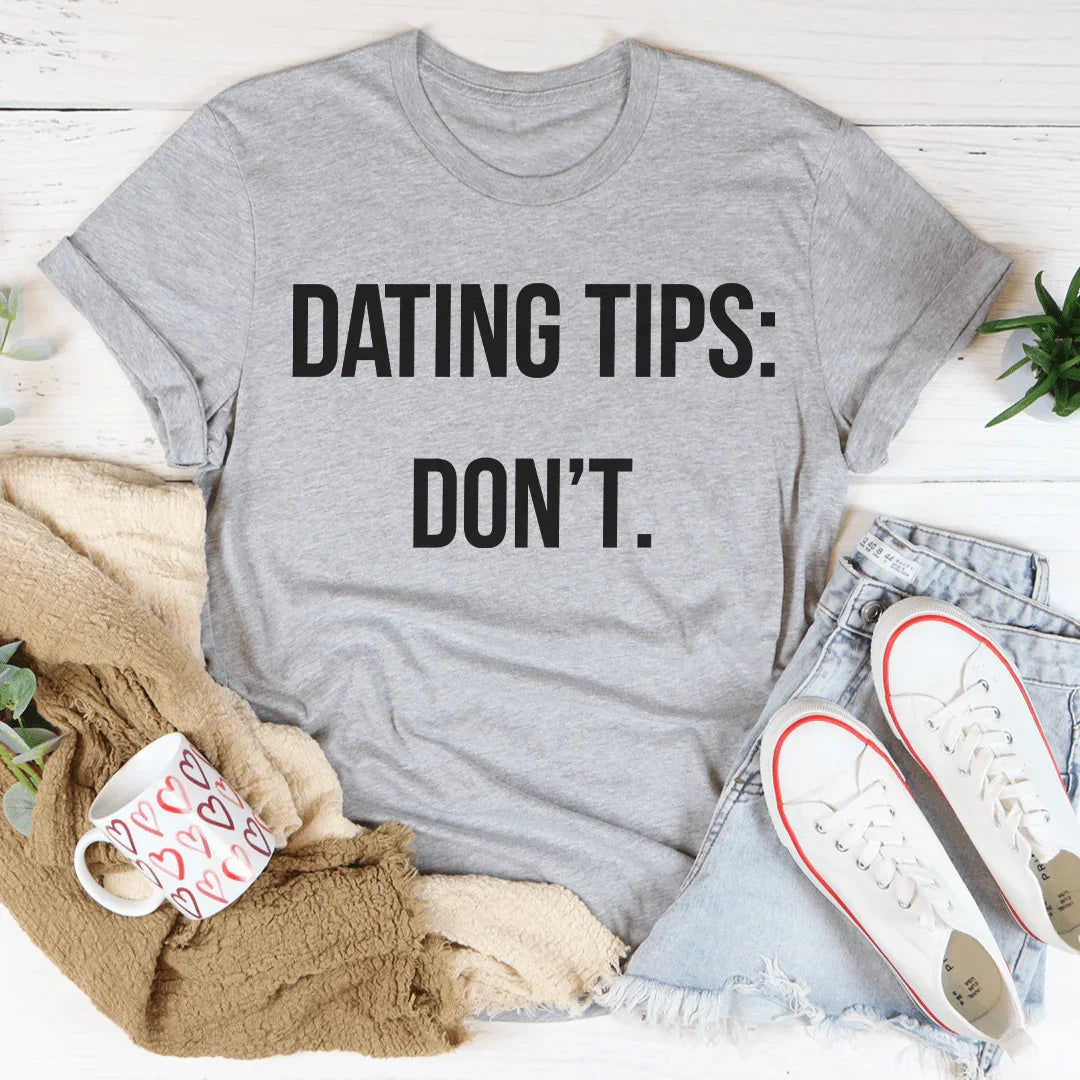 Dating Tips Tee Peachy Sunday
