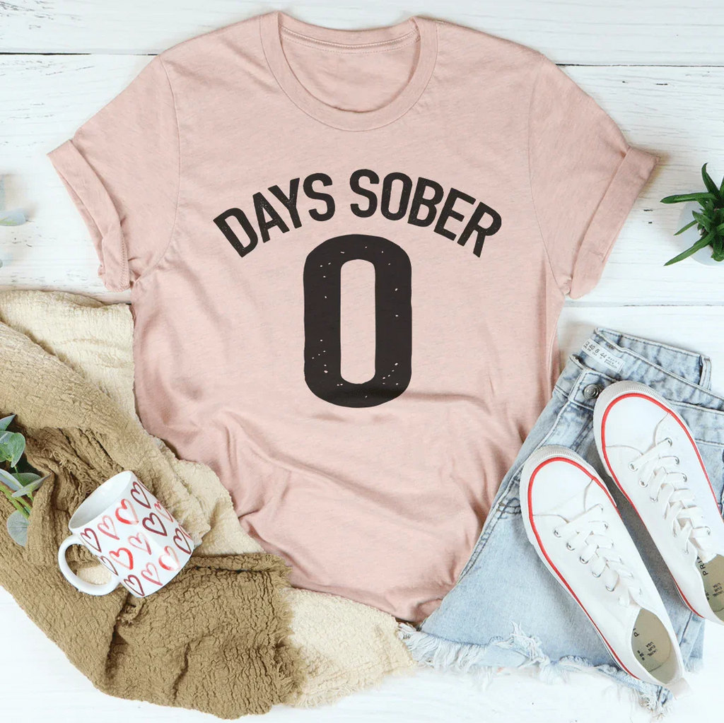 Days Sober 0 Tee Peachy Sunday