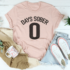 Days Sober 0 Tee Peachy Sunday