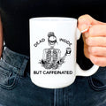 Dead Inside But Caffeinated Mug Peachy Sunday