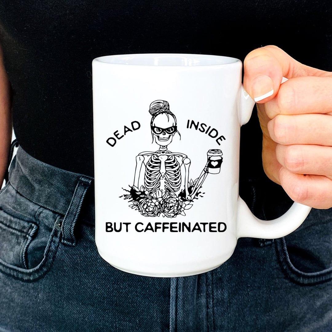 Dead Inside But Caffeinated Mug Peachy Sunday