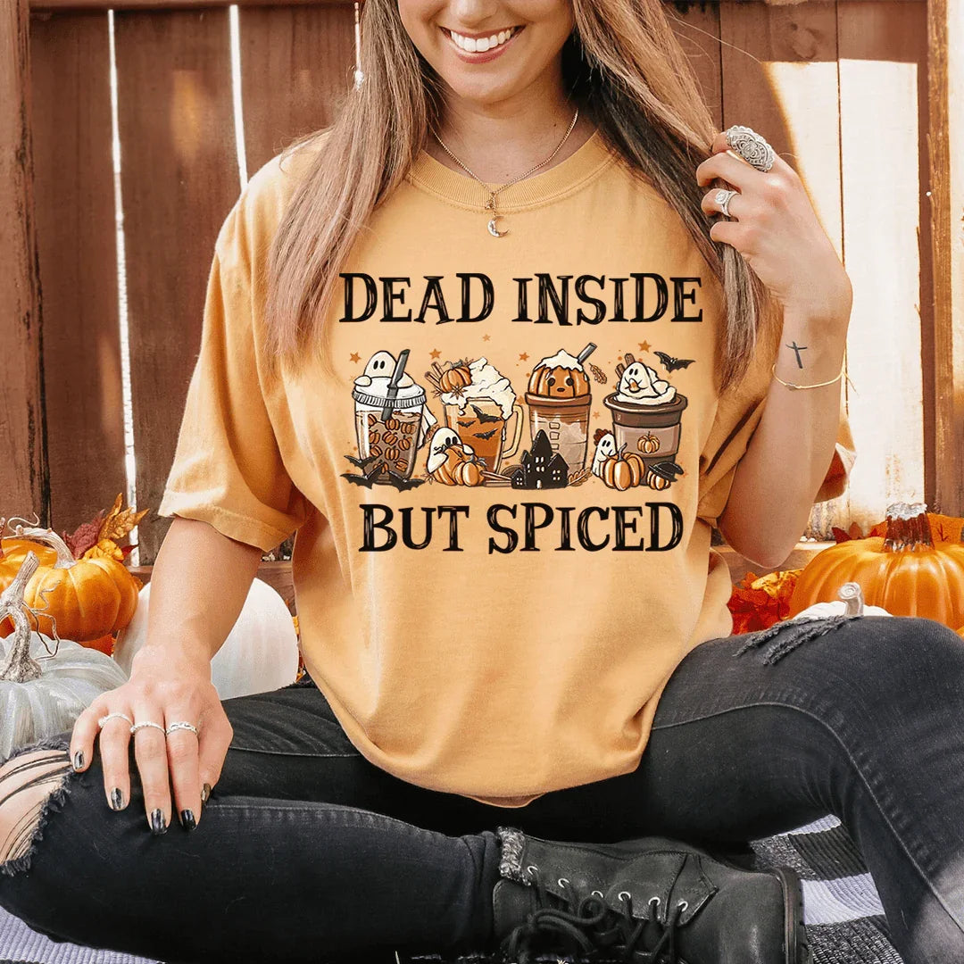 Dead Inside But Spiced Tee Peachy Sunday