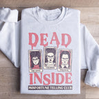 Dead Inside Misfortune Telling Club Sweatshirt Peachy Sunday