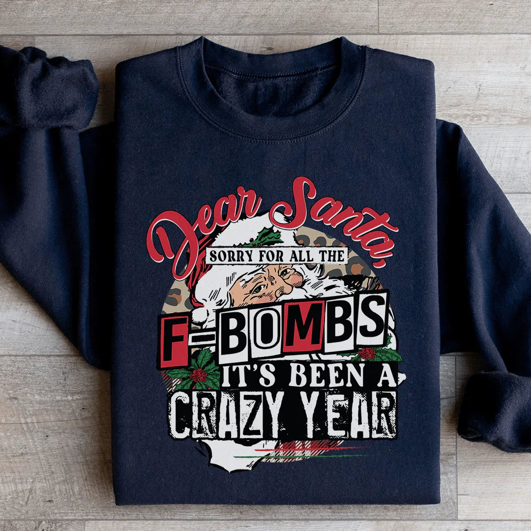 Dear Santa Sorry For All The F Bombs Sweatshirt Peachy Sunday