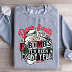 Dear Santa Sorry For All The F Bombs Sweatshirt Peachy Sunday
