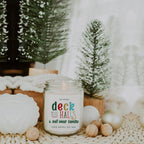 Deck The Halls Holiday Candle 9oz Clove Cinnamon Berry Plum Fir 50hr Burn