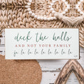 Deck The Halls Funny Christmas Wood Sign Handmade Tabletop Mantel Shelf Decor 10x4x1 Red Green BandsCo Straps