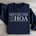 Defund The HOA Sweatshirt Peachy Sunday