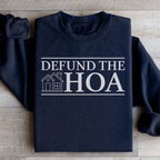 Defund The HOA Sweatshirt Peachy Sunday