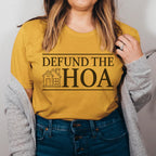 Defund The HOA Tee Peachy Sunday