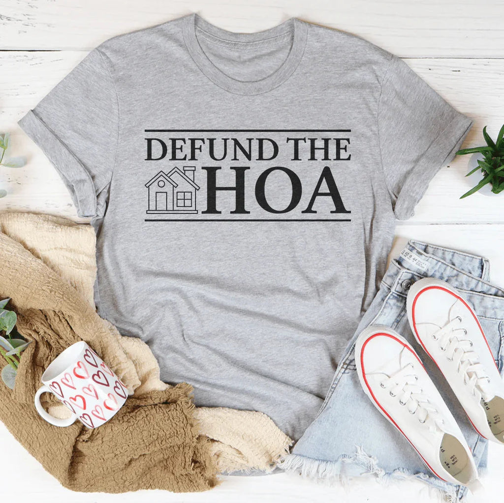 Defund The HOA Tee Peachy Sunday