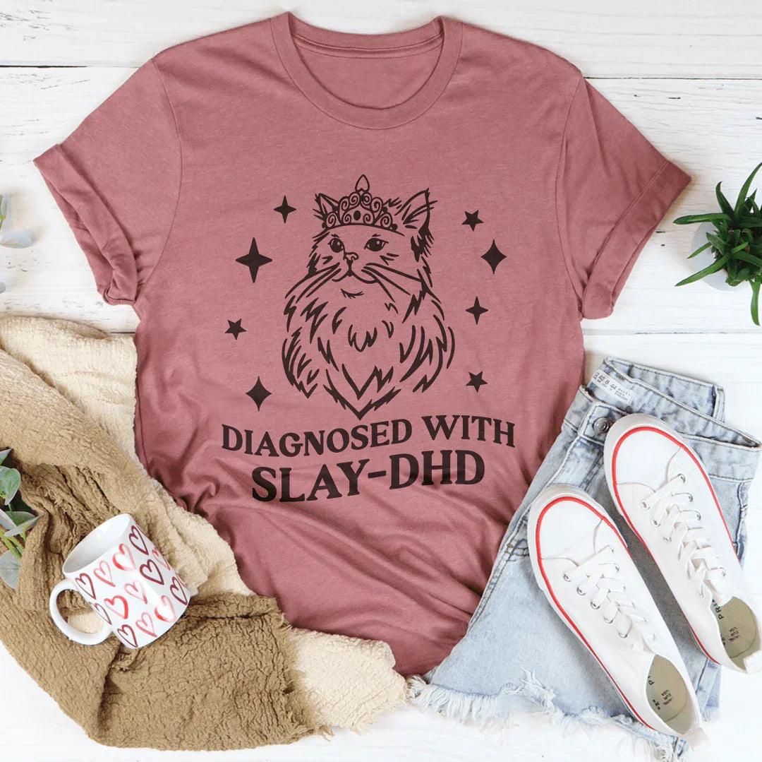 Diagnosed With Slay Dhd Tee Peachy Sunday