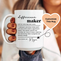 Difference Maker Custom Mug Peachy Sunday