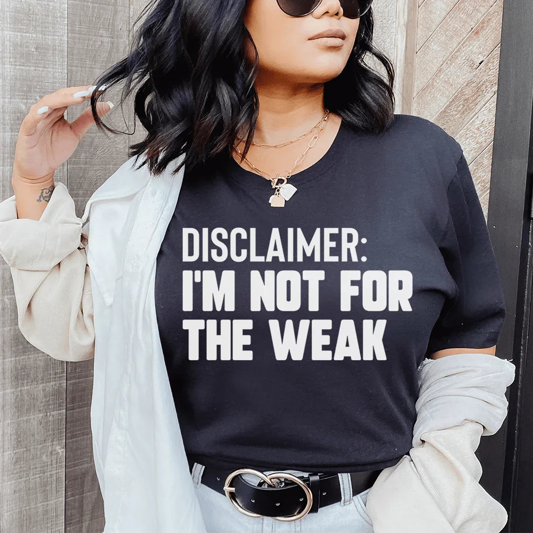 Disclaimer I'm Not For The Weak Peachy Sunday