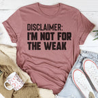 Disclaimer I'm Not For The Weak Peachy Sunday