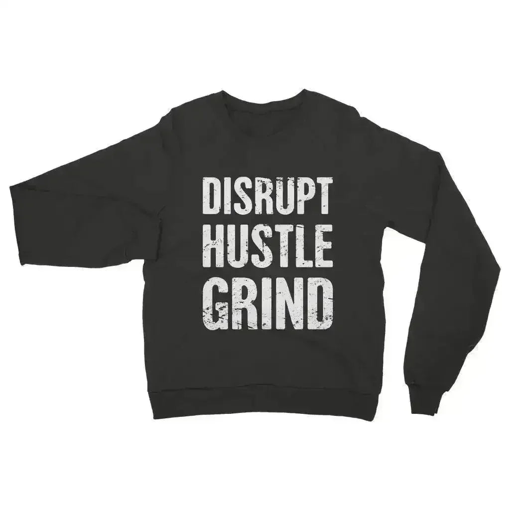 Disrupt Hustle Grind Womens Sweatshirt - SJB-DIAMOND ELITES