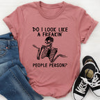 Do I Look Like A Freakin People Person Tee - SJB-DIAMOND ELITES