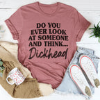 Do You Ever Look At Someone Tee Peachy Sunday