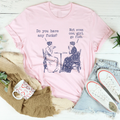 Do You Have Any F-cks Not Even One Girl Go Fish Tee Peachy Sunday