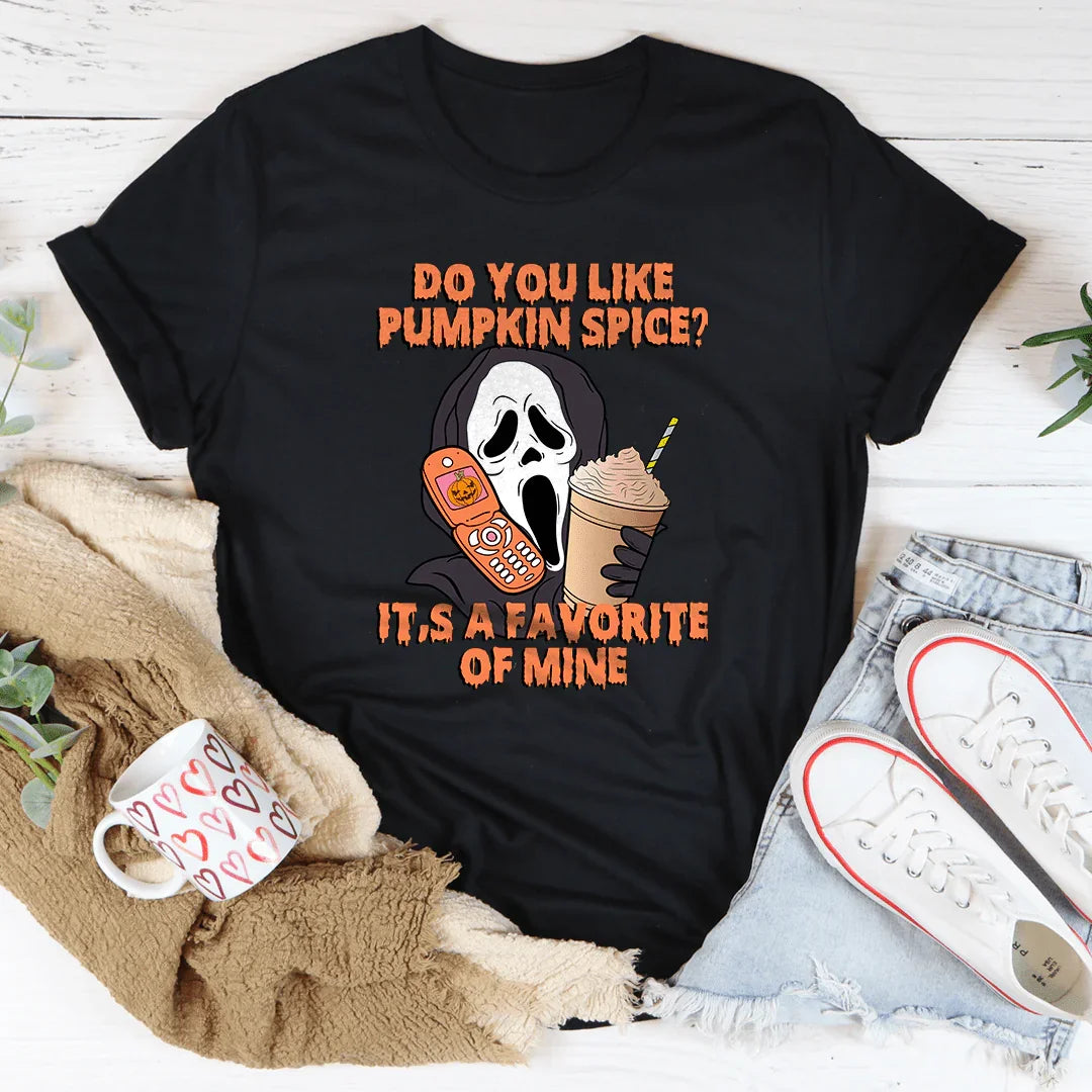 Do You Like Pumpkin Spice It's A Favorite Of Mine Tee Peachy Sunday