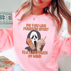 Do You Like Pumpkin  Spice Its A Favorite Of Mine Sweatshirt Peachy Sunday
