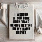 Do You Look Both Ways Sweatshirt Peachy Sunday