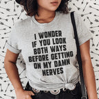 Do You Look Both Ways Tee - SJB-DIAMOND ELITES