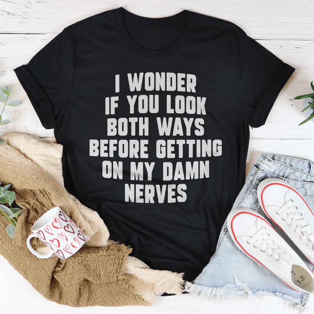 Do You Look Both Ways Tee - SJB-DIAMOND ELITES