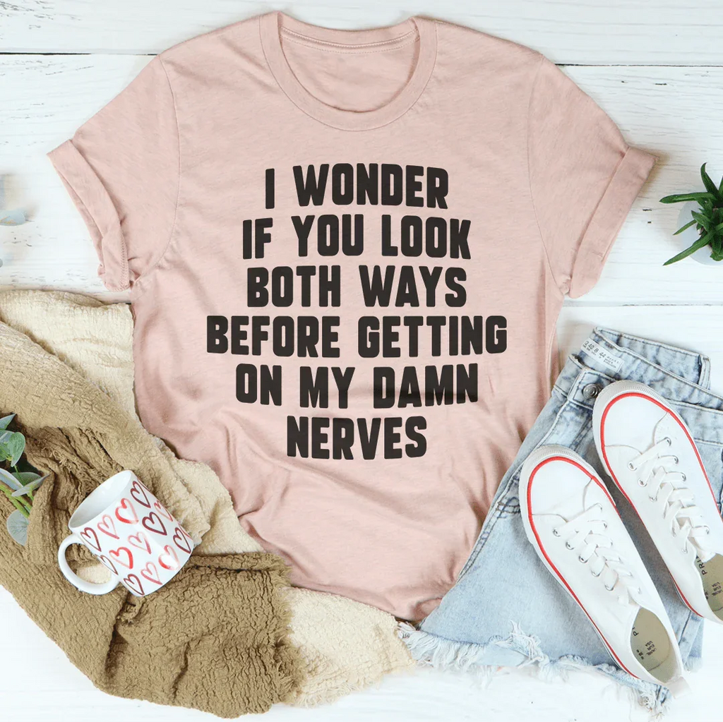 Do You Look Both Ways Tee - SJB-DIAMOND ELITES