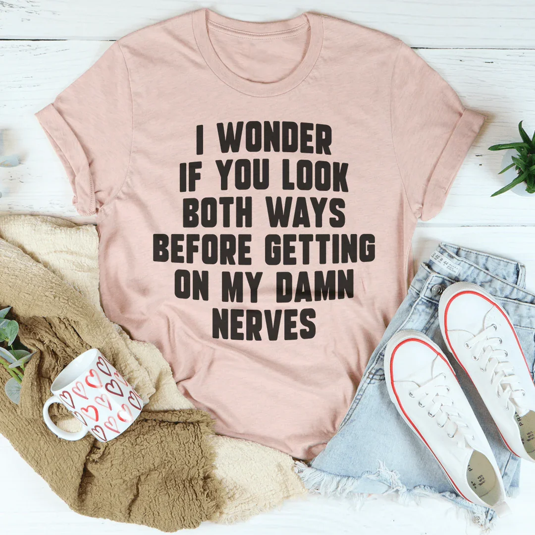 Do You Look Both Ways Tee - SJB-DIAMOND ELITES