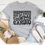 Does Running Out Of -cks Count As Cardio Tee