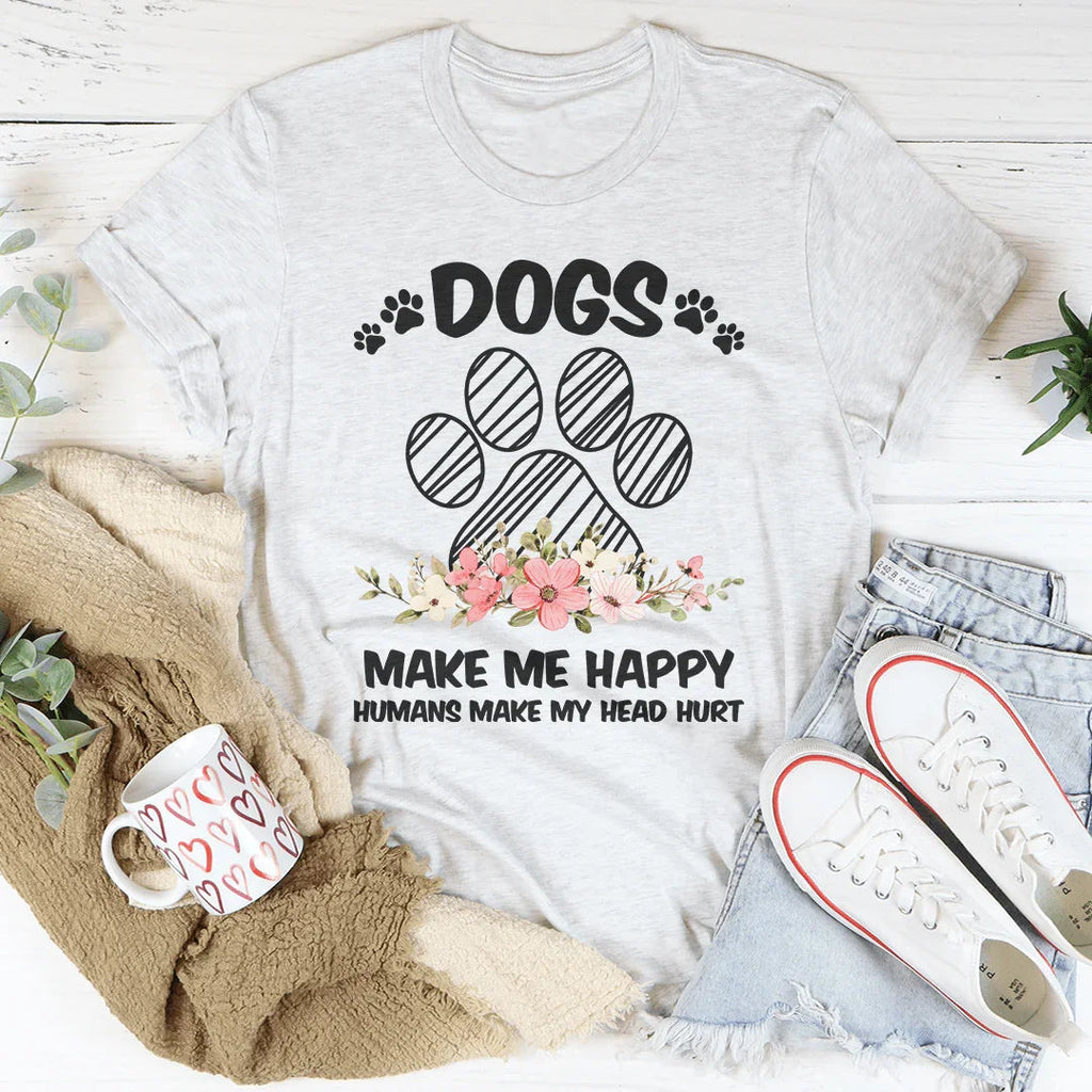 Dogs Make Me Happy Tee Peachy Sunday