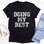 Doing My Best Tee - SJB-DIAMOND ELITES