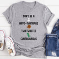 Don’t Be A Hippo-Twatamus Twatwaffle Cuntasaurous Tee - SJB-DIAMOND ELITES