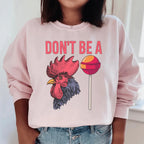 Don't Be A Sweatshirt Peachy Sunday