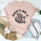 Don't Be A Tee