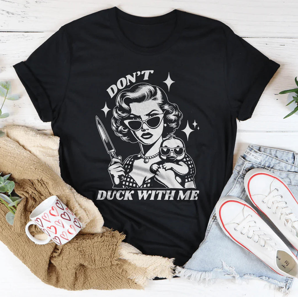 Don't Duck With Me Tee Peachy Sunday