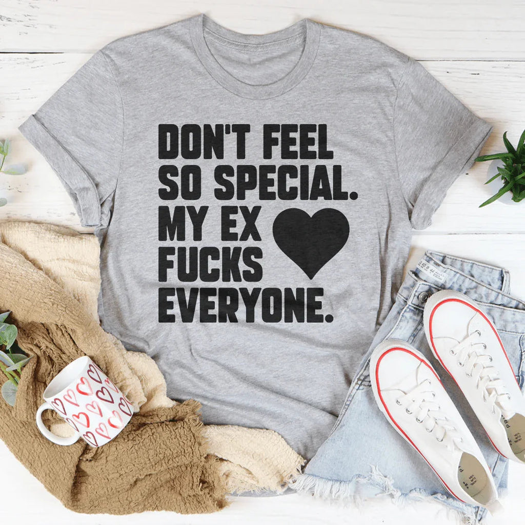 Don't Feel Special Tee Peachy Sunday