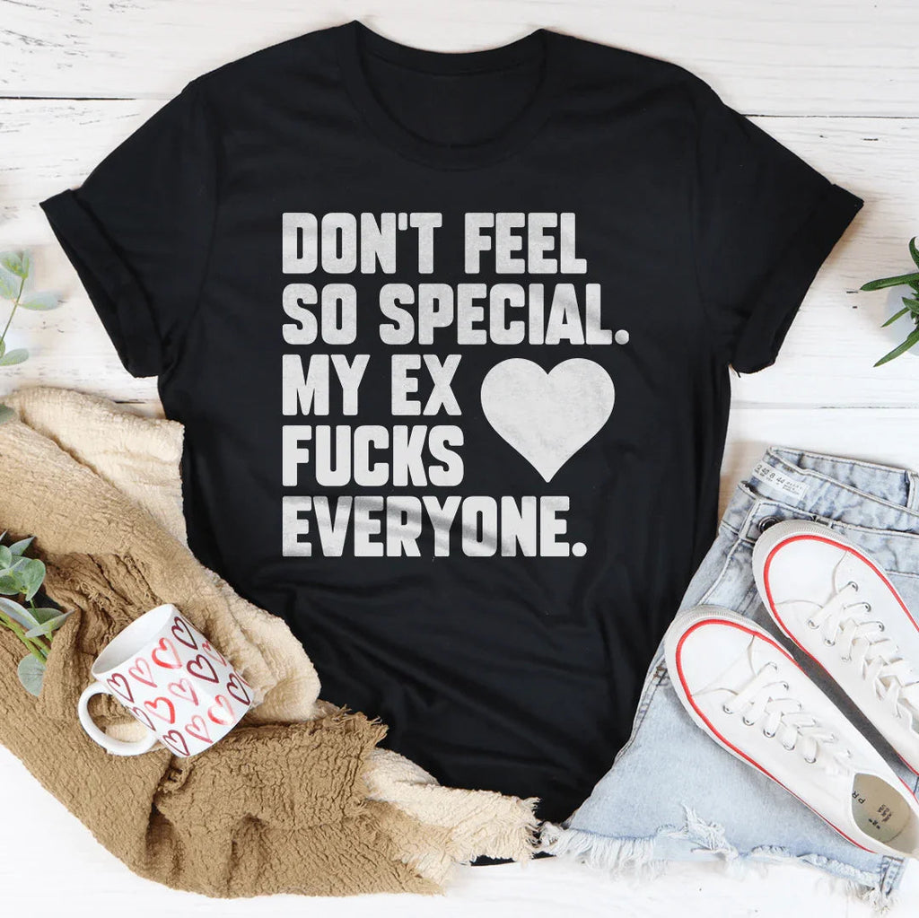 Don't Feel Special Tee Peachy Sunday