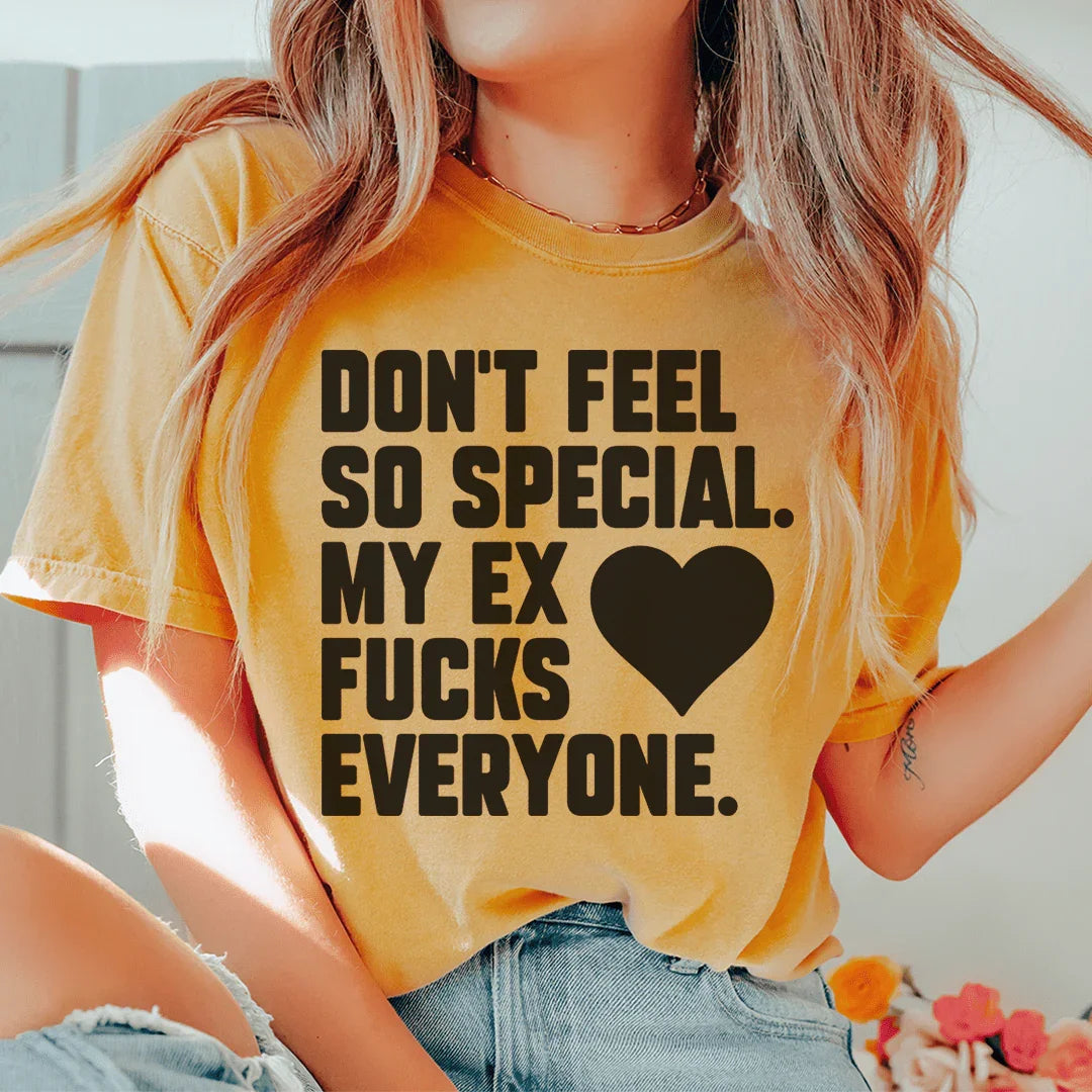Don't Feel Special Tee Peachy Sunday