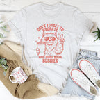 Don't Forget To Hydrate And Mind Your Busines Tee Peachy Sunday