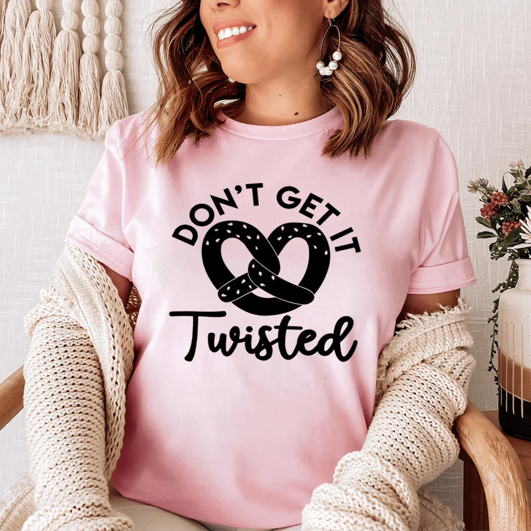 Don't Get It Twisted Tee - SJB-DIAMOND ELITES